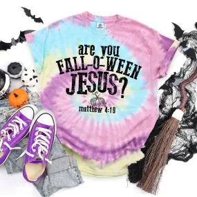 Are You Fall-O-Ween Jesus? Tee