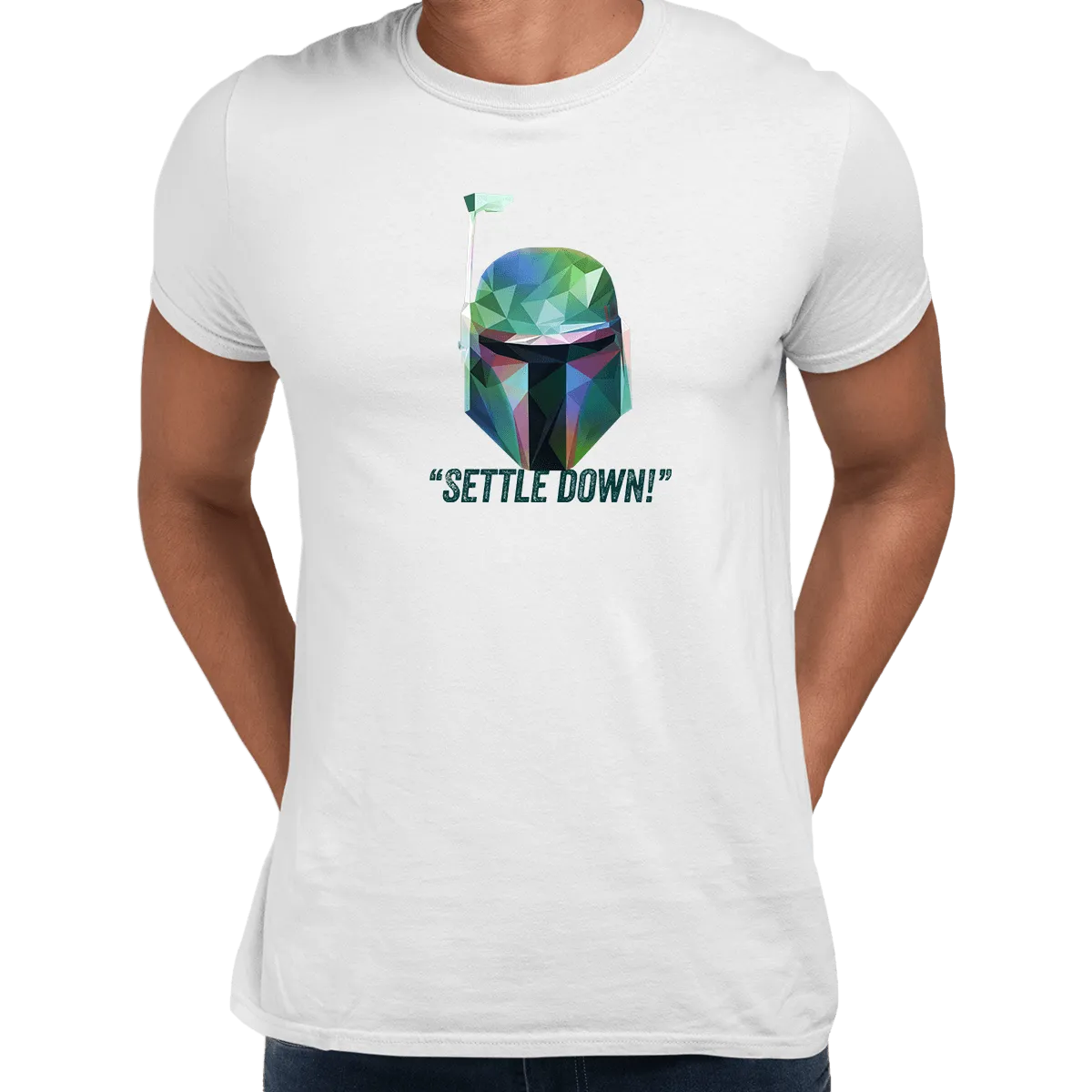 Boba Fett Settle Down Famous Star Wars character quote Unisex Male T-shirt